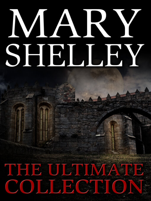 Title details for Mary Shelley by Mary Shelley - Available